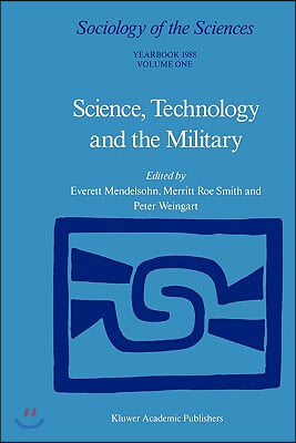 Science, Technology and the Military: Volume 12/1 &amp; Volume 12/2