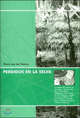 Perdidos En La Selva/ Lost in the Jungle