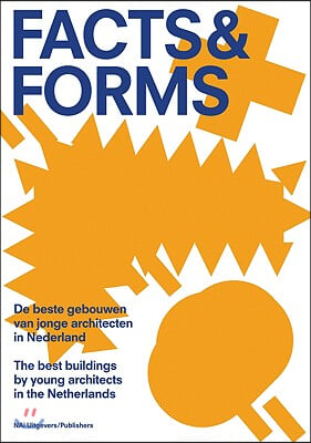 Facts &amp; Forms: The Best Buildings by Young Architects in the Netherlands