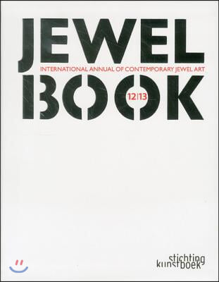 Jewelbook: Annual of Contemporary Jewel Art: International Annual of Contemporary Jewel Art