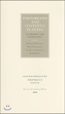 Partimento and Continuo Playing in Theory and in Practice