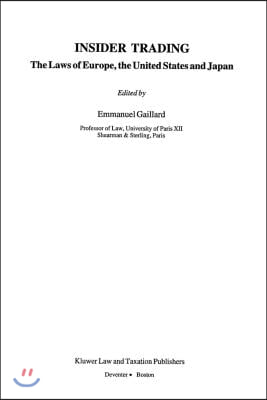 Insider Trading, The Laws Of Europe, The United States And Japan