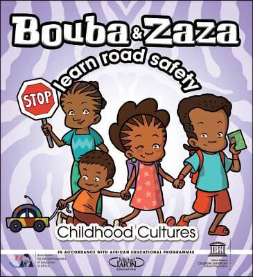 Bouba and Zaza Learn Road Safety