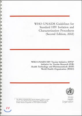 Who-unaids Guidelines for Standard HIV Isolation and Characterization Procedures