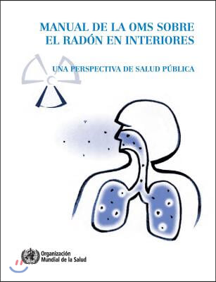 Manual De La OMS Sobre El Radon En Interiores