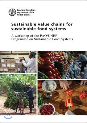 Sustainable Value Chains for Sustainable Food Systems