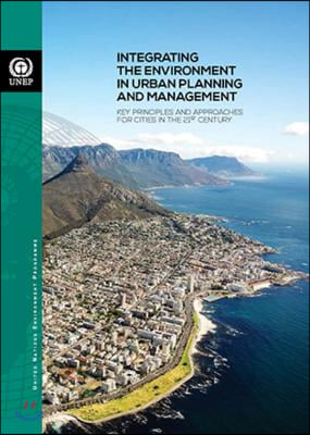 Integrating the Environment in Urban Planning and Management