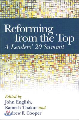 Reforming from the Top: A Leaders&#39; 20 Summit