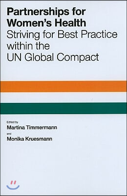 Partnerships for Women&#39;s Health: Striving for Best Practice within the UN Global Compact