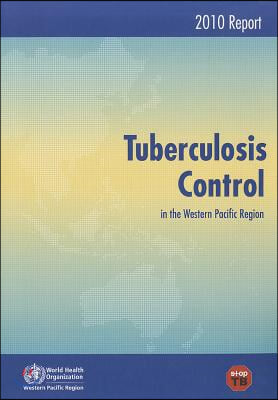 Tuberculosis Control in the Western Pacific Region