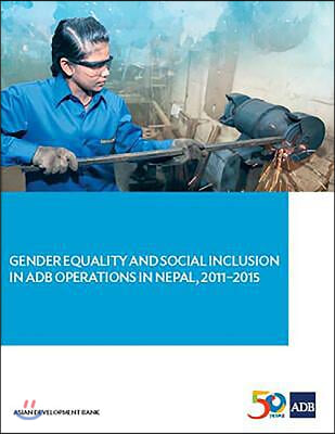 Gender Equality and Social Inclusion in ADB Operations in Nepal, 2011-2015