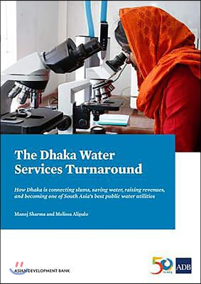 The Dhaka Water Services Turnaround