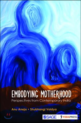 Embodying Motherhood
