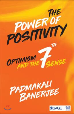 The Power of Positivity: Optimism and the Seventh Sense