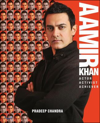 Aamir Khan: Actor, Activist, Achiever