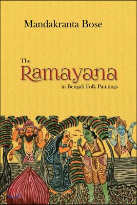 The Ramayana in Bengali Folk Paintings