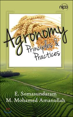 Agronomy: Principles and Practices