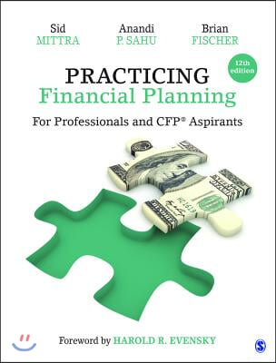 Practicing Financial Planning: For Professionals and Cfp(r) Aspirants