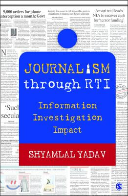 Journalism Through Rti: Information Investigation Impact