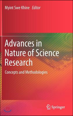 Advances in Nature of Science Research: Concepts and Methodologies