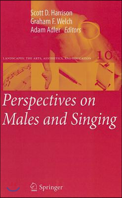 Perspectives on Males and Singing