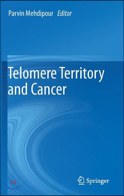 Telomere Territory and Cancer