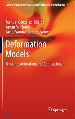 Deformation Models: Tracking, Animation and Applications