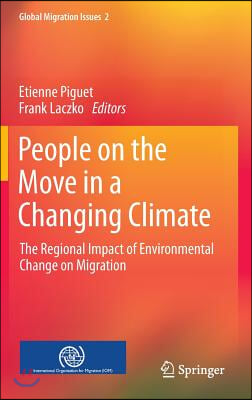 People on the Move in a Changing Climate: The Regional Impact of Environmental Change on Migration