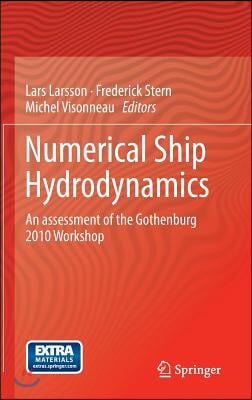 Numerical Ship Hydrodynamics: An Assessment of the Gothenburg 2010 Workshop