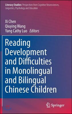 Reading Development and Difficulties in Monolingual and Bilingual Chinese Children