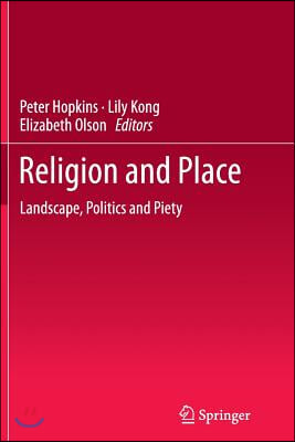 Religion and Place: Landscape, Politics and Piety