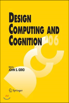 Design Computing and Cognition &#39;06