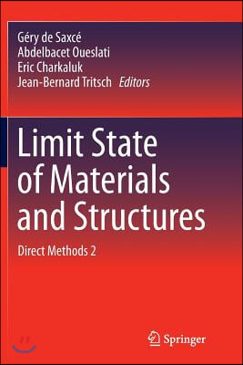 Limit State of Materials and Structures: Direct Methods 2