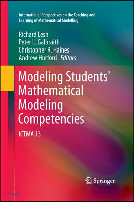 Modeling Students&#39; Mathematical Modeling Competencies: Ictma 13