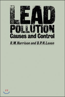 Lead Pollution: Causes and Control