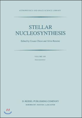 Stellar Nucleosynthesis: Proceedings of the Third Workshop of the Advanced School of Astronomy of the Ettore Majorana Centre for Scientific Cul