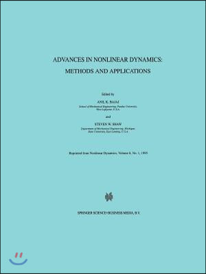 Advances in Nonlinear Dynamics: Methods and Applications: Methods and Applications