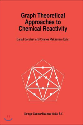 Graph Theoretical Approaches to Chemical Reactivity