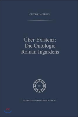 ?ber Existenz: Die Ontologie Roman Ingardens