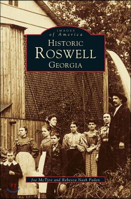 Historic Roswell: Georgia