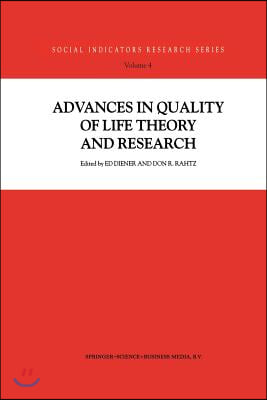 Advances in Quality of Life Theory and Research