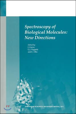 Spectroscopy of Biological Molecules: New Directions: 8th European Conference on the Spectroscopy of Biological Molecules, 29 August-2 September 1999,