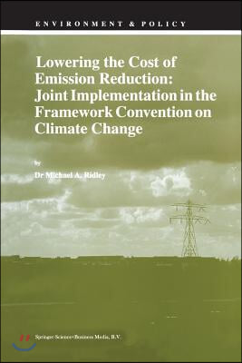 Lowering the Cost of Emission Reduction: Joint Implementation in the Framework Convention on Climate Change