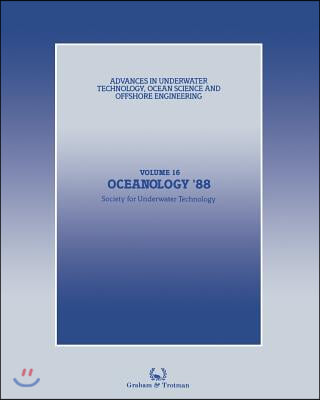 Oceanology &#39;88: Proceedings of an International Conference (Oceanology International &#39;88), Organized by Spearhead Exhibitions Ltd, Spo