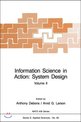 Information Science in Action: System Design: Volume II