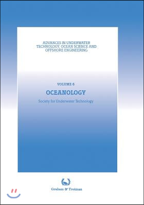 Oceanology: Proceedings of an International Conference (Oceanology International &#39;86), Sponsored by the Society for Underwater Tec