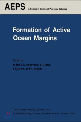 Formation of Active Ocean Margins