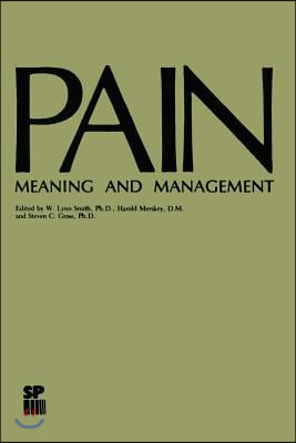 Pain: Meaning and Management