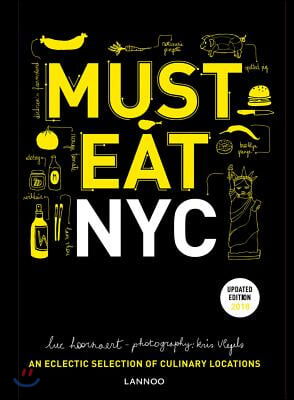 Must Eat NYC: An Eclectic Selection of Culinary Locations