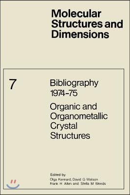 Bibliography 1974-75 Organic and Organometallic Crystal Structures